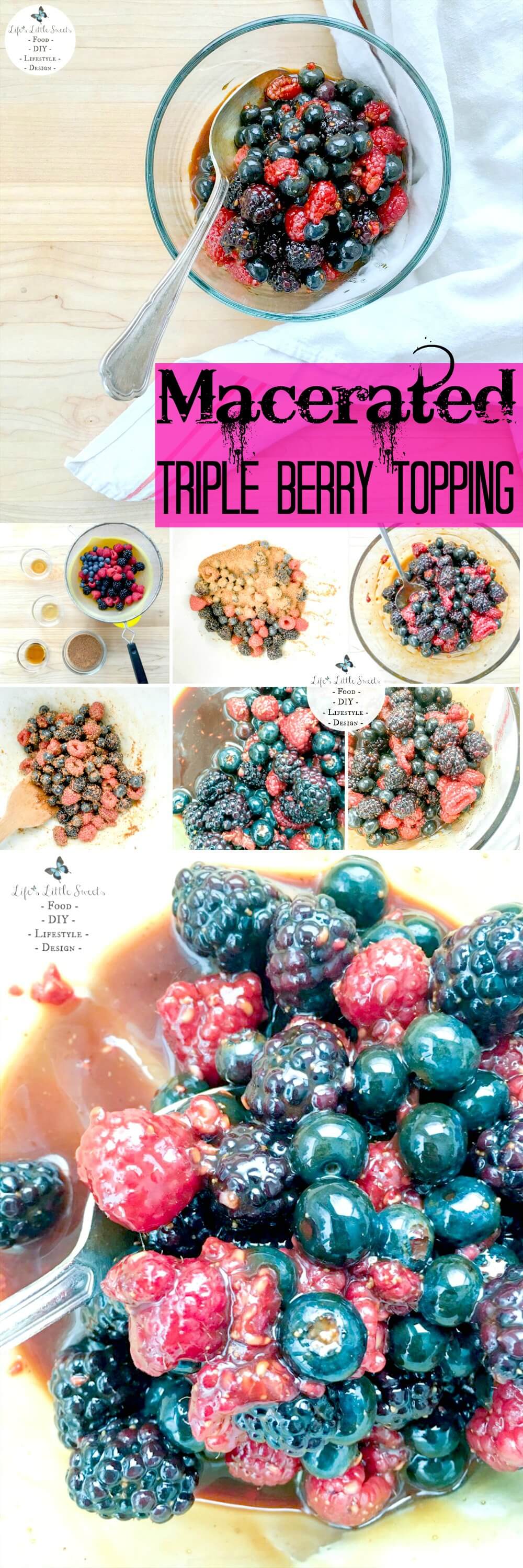 Macerated Triple Berry Topping Life's Little Sweets