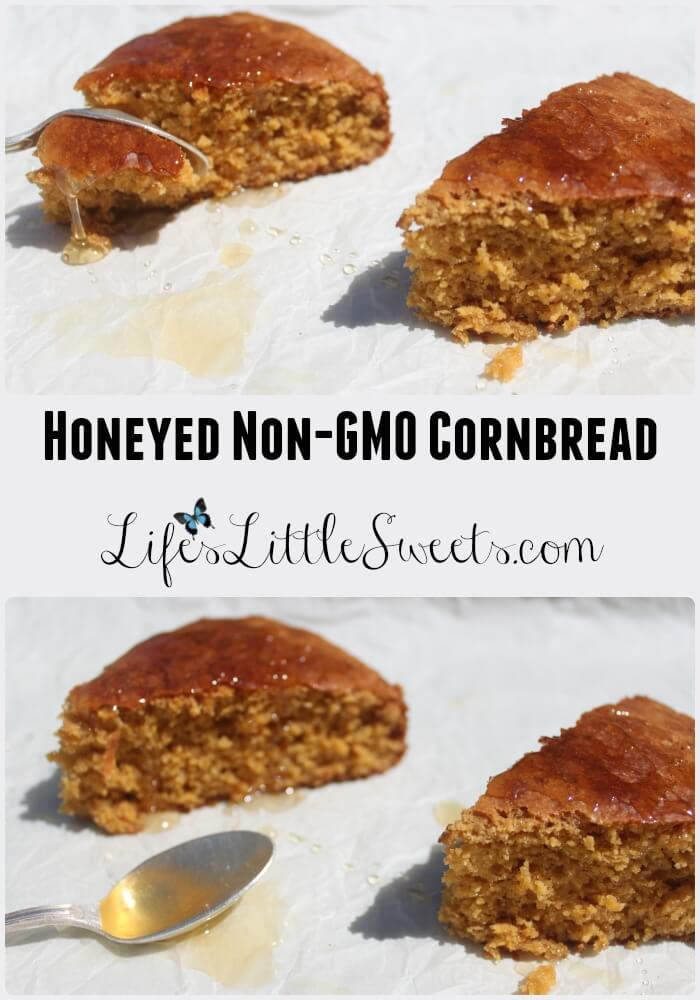 This sweet cornbread recipe utilizes Non-GMO ingredients, including Non-GMO corn meal, coconut oil and coconut sugar drizzled with local honey. #nongmo #cornbread #lifeslittlesweets #honey #local #nongmoproject @Non-GMO Project #recipe