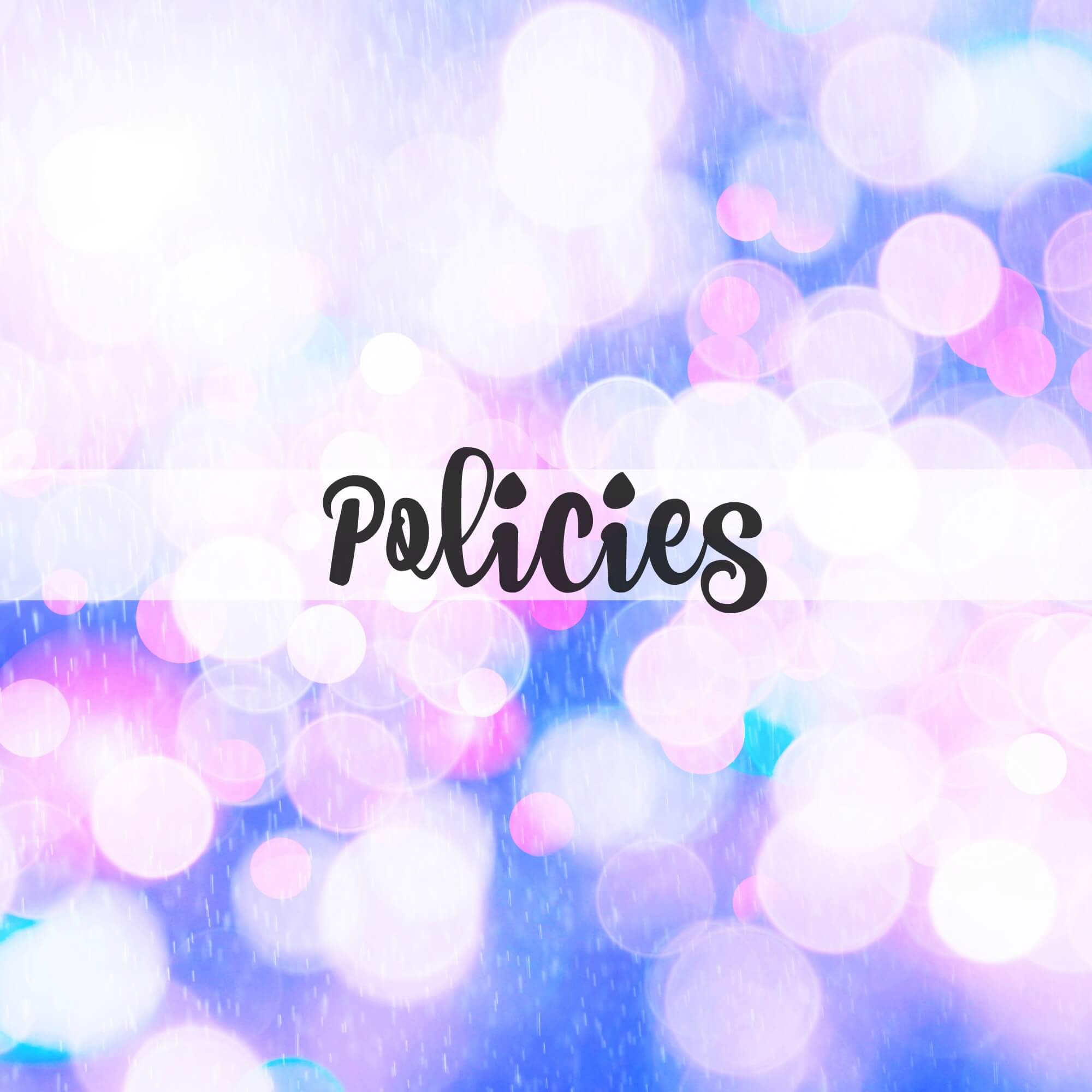 Policies | Life's Little Sweets