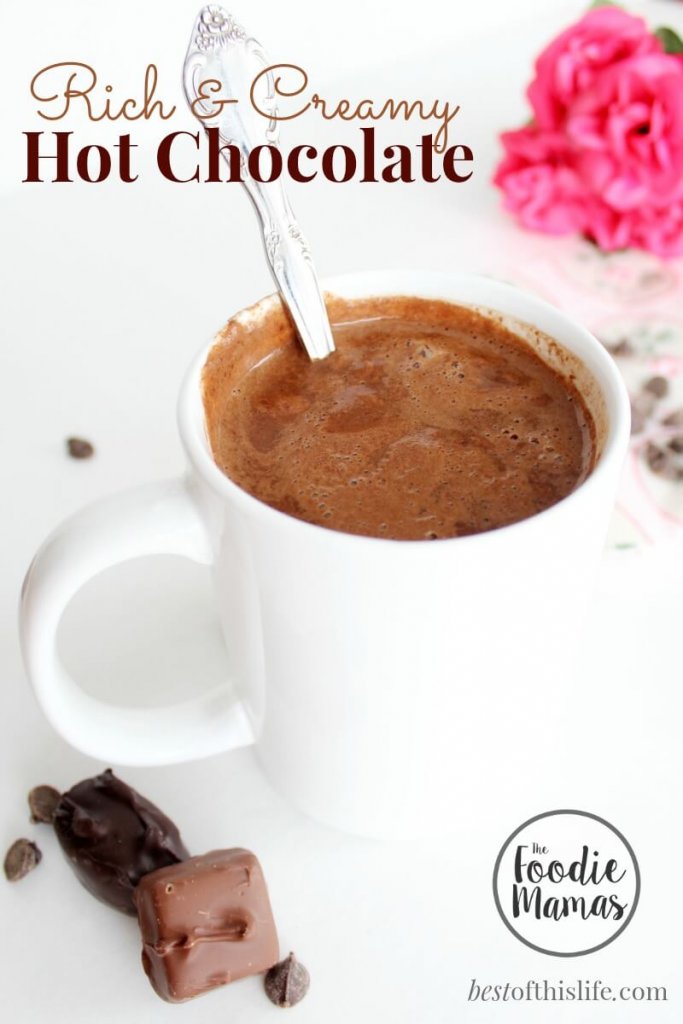 Rich & Creamy Hot Chocolate www.bestofthislife.com #FoodieMamas