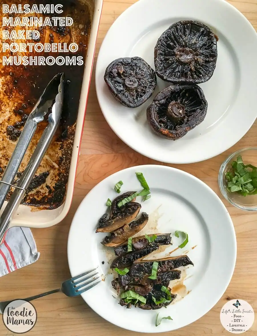 FoodieMamas 2015 and 2016 Recipe Roundup | Balsamic Marinated Baked Portobello Mushrooms