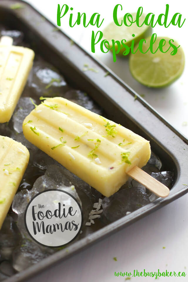 Pina Colada Popsicles from Chrissie Baker | The Busy Baker