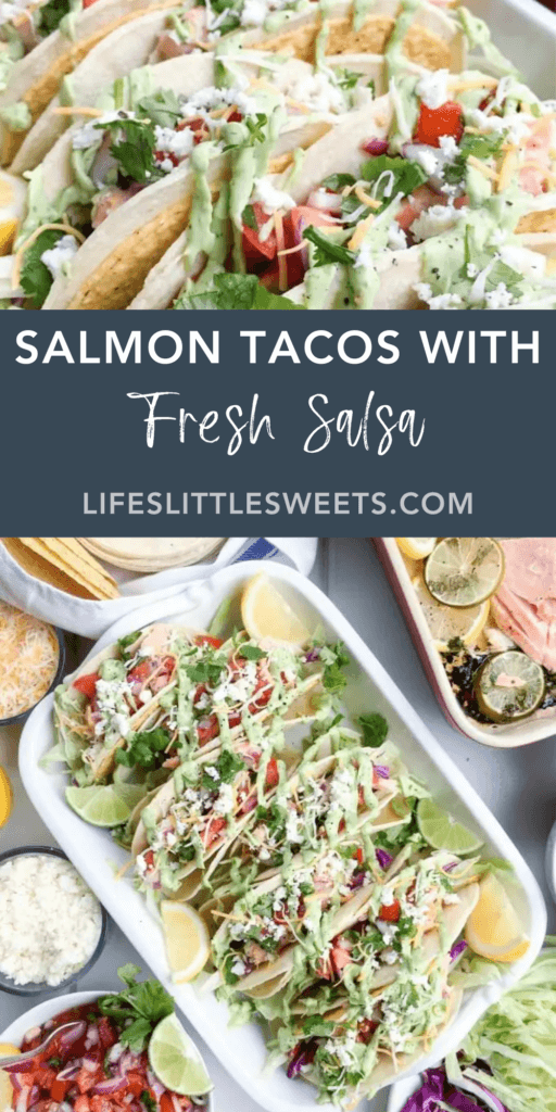 Salmon Tacos with Fresh Salsa and Avocado Sauce with text overlay