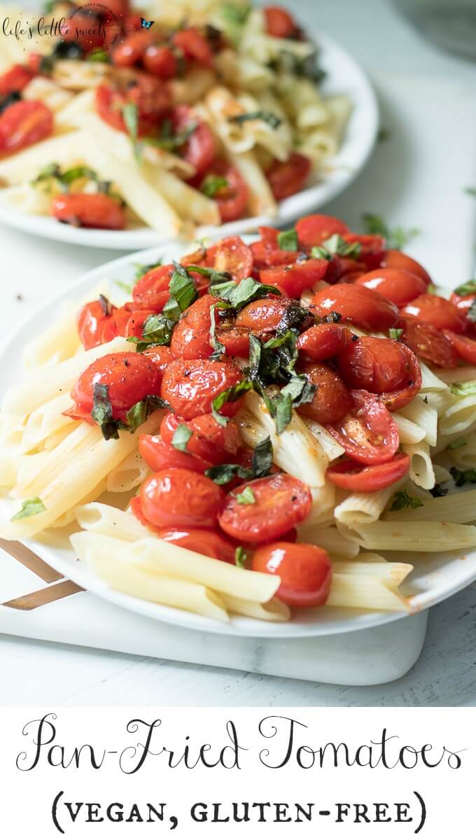 Pan-Fried Tomatoes are a tasty side dish to go with dinner, you can have them over a salad or with crackers and cheese for an appetizer. #friedtomatoes #tomatoes #grapetomatoes #cherrytomatoes #basil #pasta #vegan #glutenfree #oliveoil