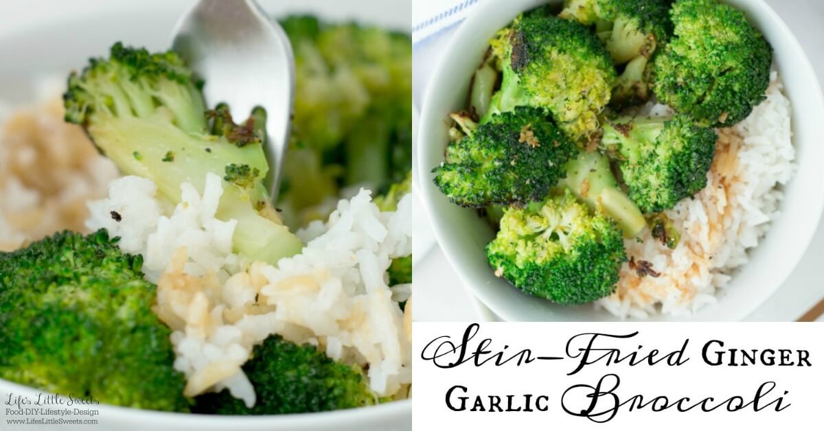 Stir-Fried Ginger Garlic Broccoli (Serve w/ Soy Sauce!) - Life's Little ...