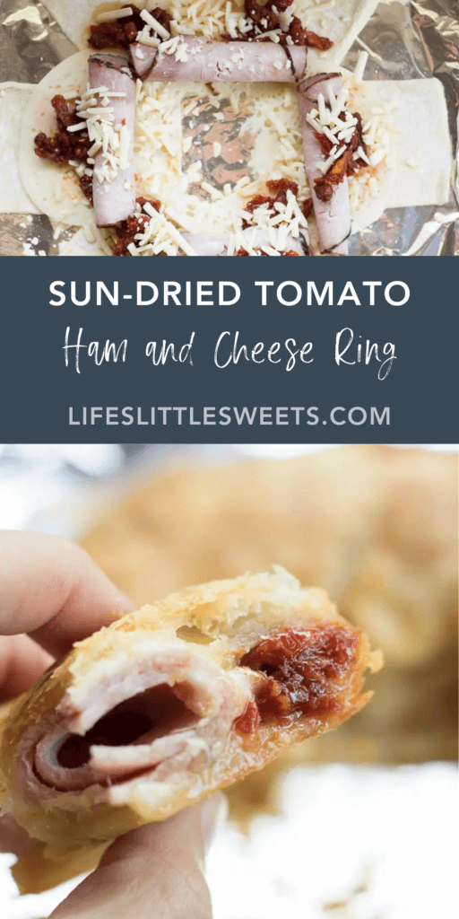 Sun-Dried Tomato Ham and Cheese Ring with text overlay