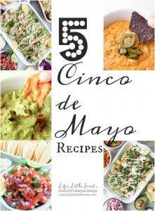 5 Cinco de Mayo Recipes
