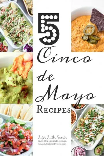 5 Cinco de Mayo Recipes