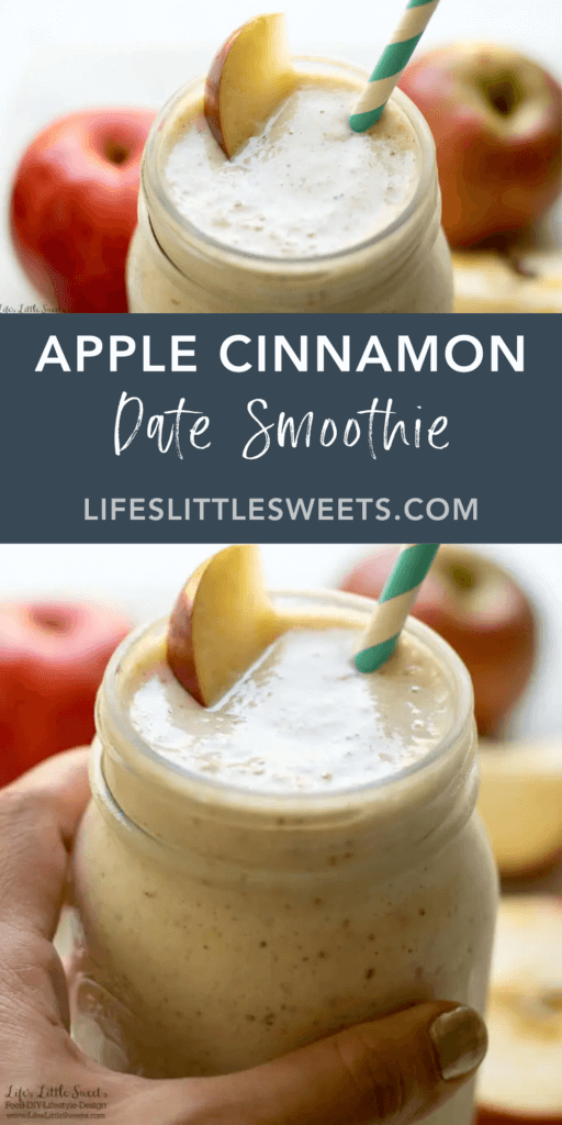 Apple Cinnamon Date Smoothie with text overlay