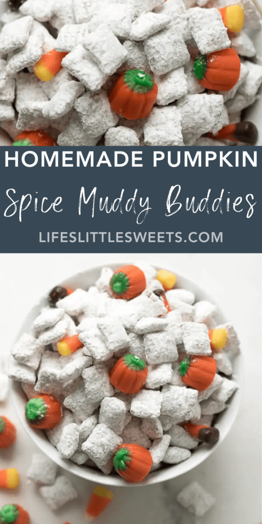 homemade pumpkins spice muddy buddies with text overlay