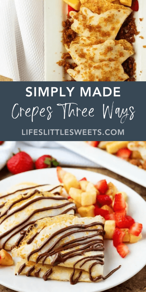 Simply Made Crepes Three Ways with text overlay