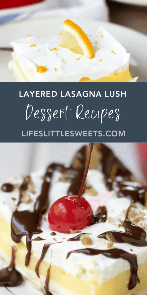 Layered Lasagna Lush Dessert Recipes with text overlay