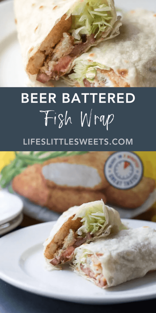 Easy Beer Battered Fish Wrap with text overlay