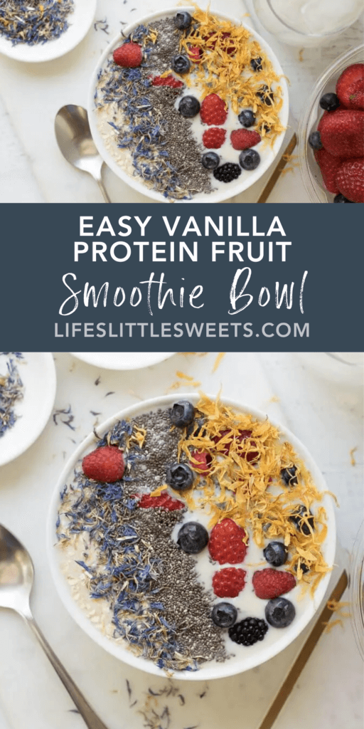 Easy Vanilla Protein Fruit Smoothie Bowl with text overlay