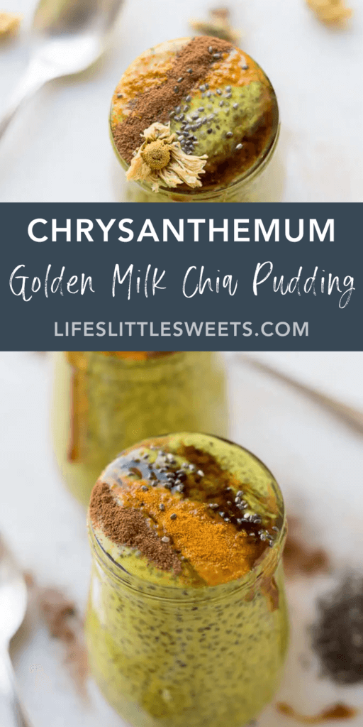 Chrysanthemum Golden Milk Chia Pudding with text overlay