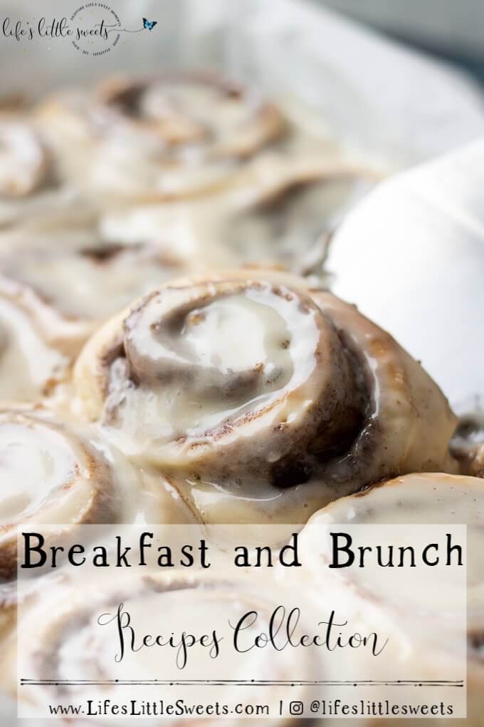 Breakfast and Brunch Recipes Collection - It's Breakfast and Brunch time! With those brunch-y holidays like Easter, Mother's Day and Father's Day coming up, I have a whole collection of recipes from the blog that would be great to make for and serve at breakfast and brunch. From sweet treats to savory and satisfying recipes, we have you covered! #breakfast #brunch #Easter #recipecollection #reciperoundup #cinnamonrolls