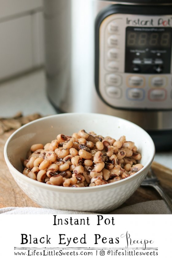 Instant Pot Black Eyed Peas (Pressure Cooker) Life's Little Sweets