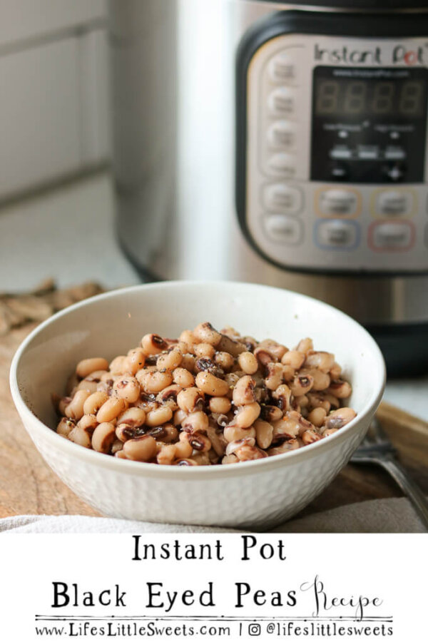 Instant Pot Black Eyed Peas (Pressure Cooker) Life's Little Sweets
