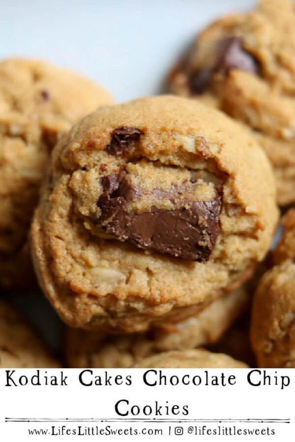 Kodiak Cakes Chocolate Chip Cookies Life's Little Sweets