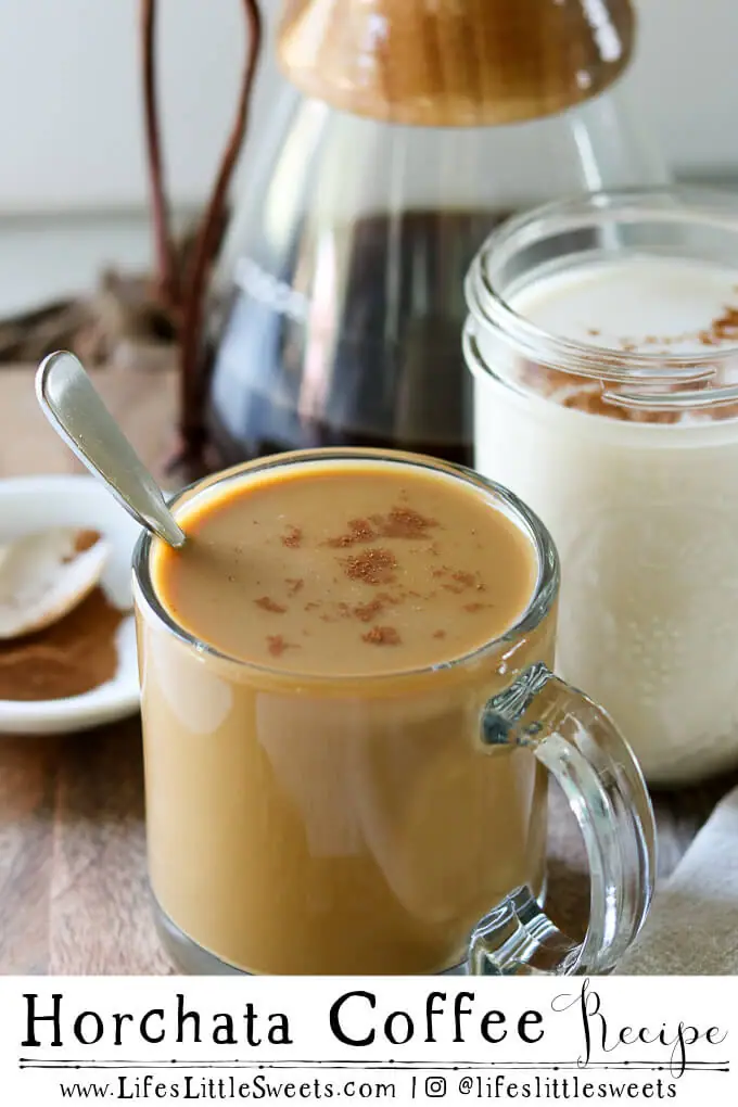 Horchata Coffee (Hot or Iced) - Life's Little Sweets