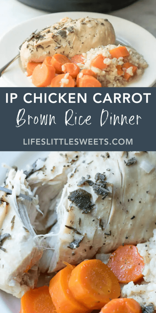 Instant Pot Chicken Carrots Brown Rice Dinner with text overlay