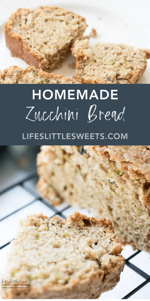 Homemade Zucchini Bread Recipe with text overlay