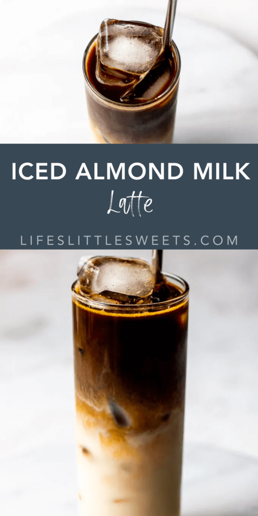 iced almond milk latte with text overlay