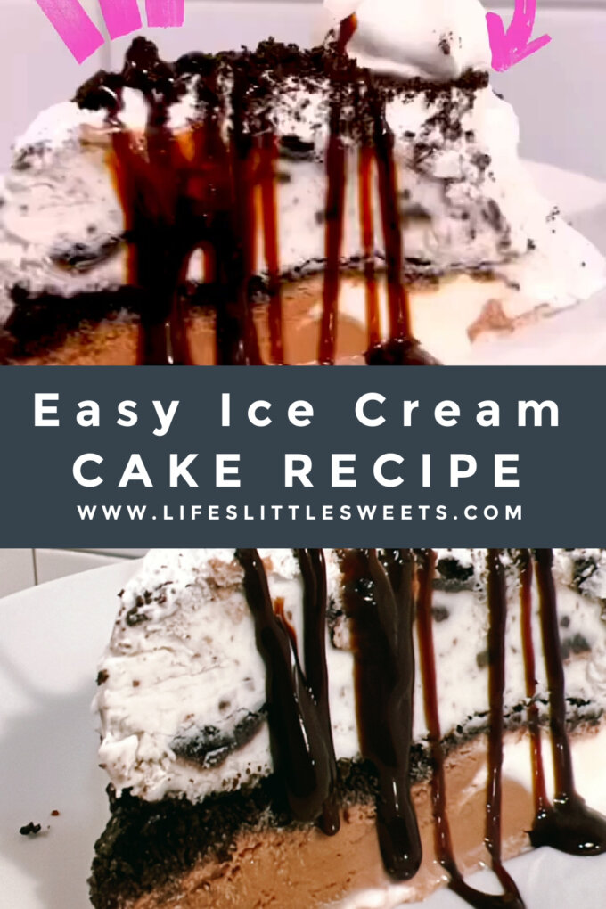 Easy Ice Cream Cake Recipe Pinterest pin collage with text