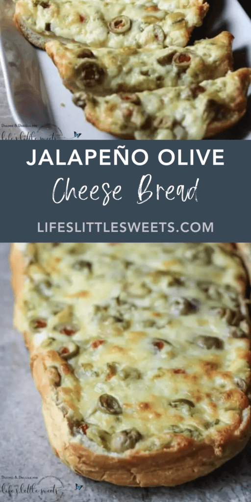 Jalapeño Olive Cheese Bread with text overlay