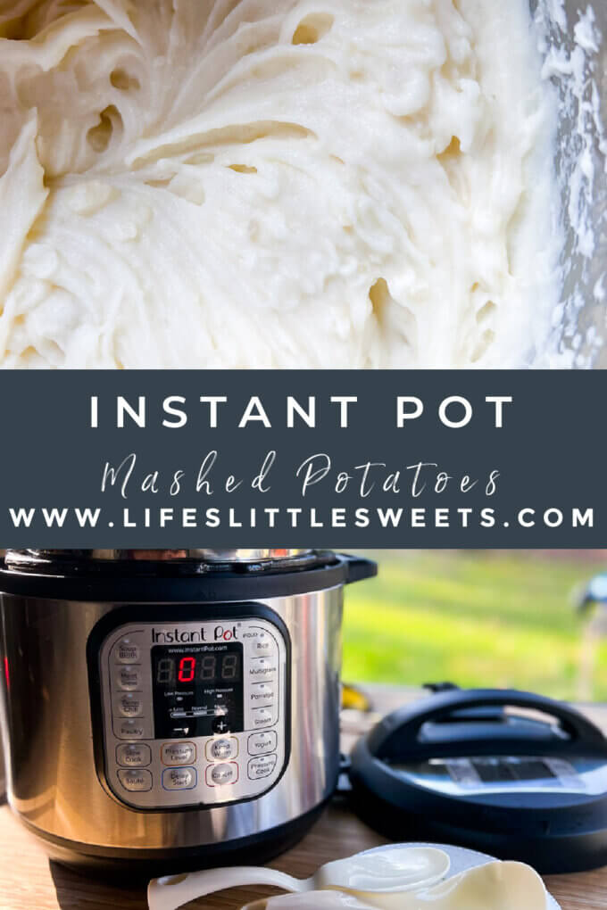 Instant Pot Mashed Potatoes Pinterest collage pin with text, saying 