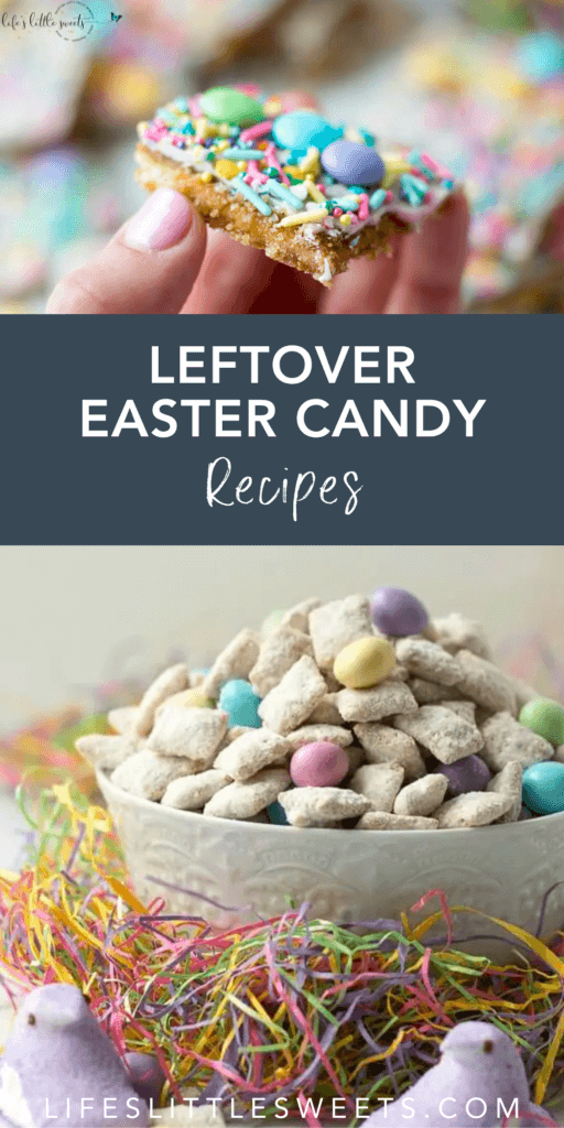 leftover easter candy recipes wit=h text overlay