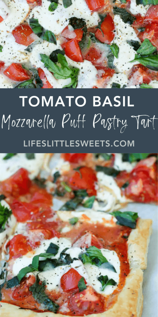 Tomato Basil Mozzerella Puff Pastry Tart with text overlay