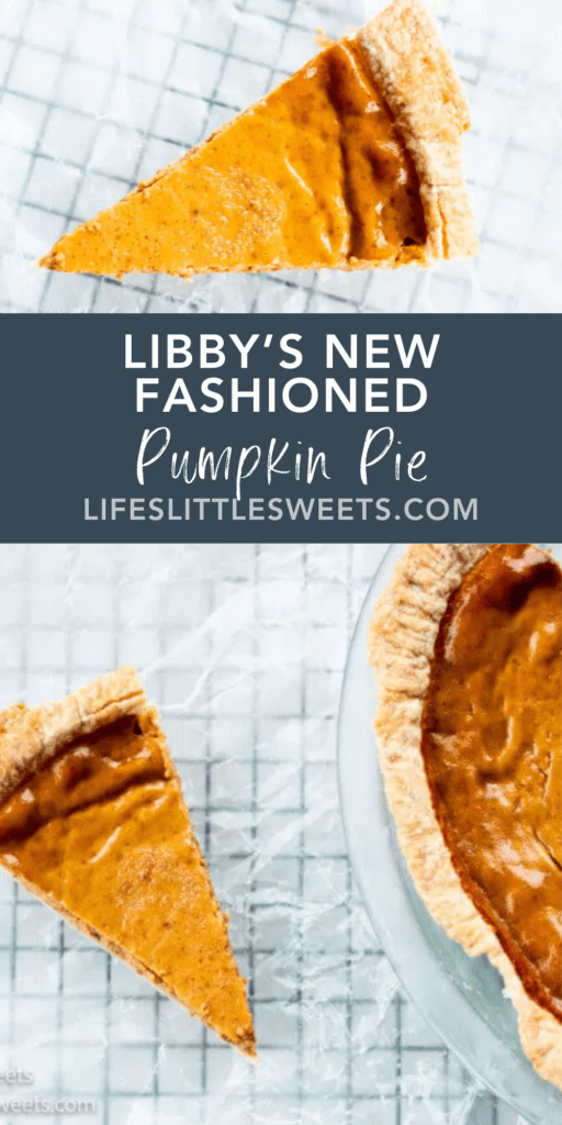 Libby’s New Fashioned Pumpkin Pie with text overlay