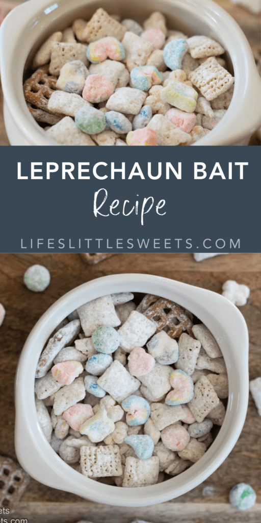 Leprechaun Bait Recipe (St. Patrick's Day Recipe) with text overlay