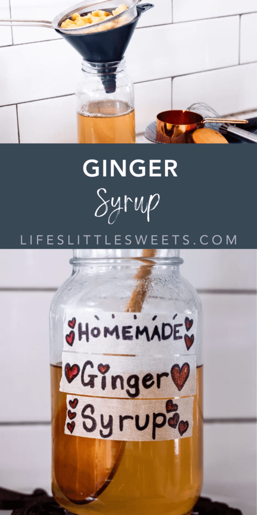 Homemade Ginger Syrup Recipe with text overlay